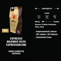 Espresso Maximus 50/50 Espressoblend - unser stärkster Espresso